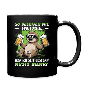 So besoffen wie heute Faultier | Sloth | Bier - Tasse einfarbig - Schwarz - Rechts