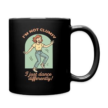 I'm Not Clumsy I Just Dance Differently - Tasse einfarbig - Schwarz - Rechts