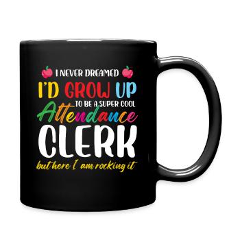 I Never Dreamed I'd Grow Up To A Super Cool - Full Colour Mug - black - Right