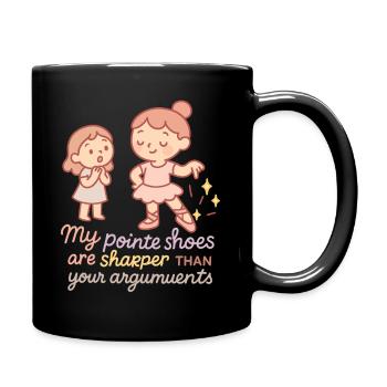 Love My Pointe Shoes Are Sharper Ballet - Full Colour Mug - black - Right