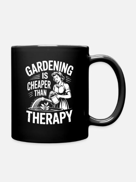 Gardening is cheaper than therapy - Full Colour Mug - black
