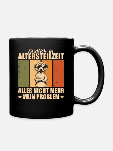Altersteilzeit Erdmännchen Vintage Frührente - Tasse einfarbig - Schwarz