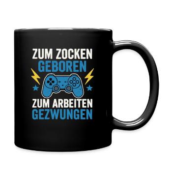 Né pour jouer - forcé de travailler - Mug uni - noir - Droite