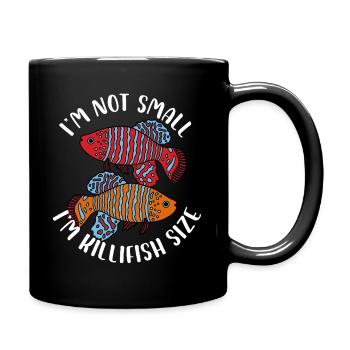 Im not small Im killifish size Design for a - Tasse einfarbig - Schwarz - Rechts