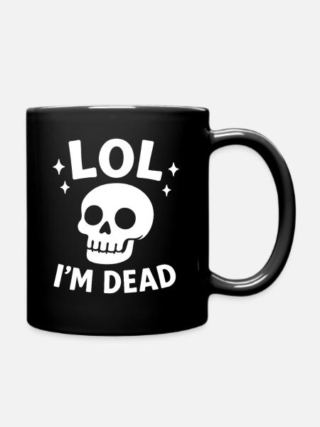 Lol je suis mort - Mug uni - noir