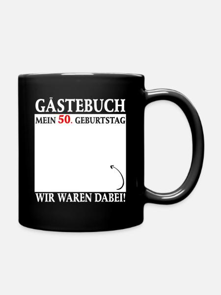 Guestbook for the 50th birthday - We were there! - Full Colour Mug - black