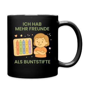 Ich Hab Mehr Freunde Als Buntstifte im - Tasse einfarbig - Schwarz - Rechts