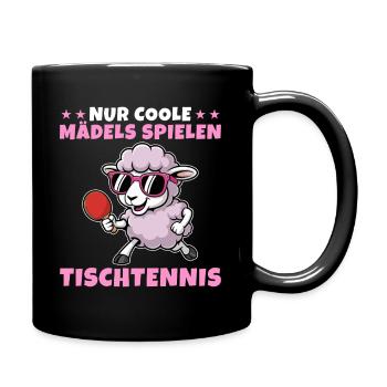 Nur coole Mädels spielen Tischtennis - Tasse einfarbig - Schwarz - Rechts