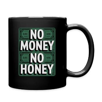 Pas d’argent pas de miel Ironique Argent Dire Fête - Mug uni - noir - Droite