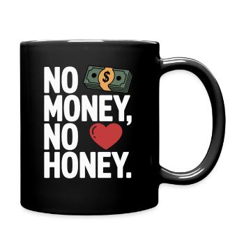 Pas d’argent pas de miel Ironique Argent Dire Fête - Mug uni - noir - Droite