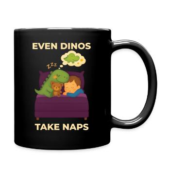 Even Dinos Take Naps Dinosaurierliebhaber - Tasse einfarbig - Schwarz - Rechts