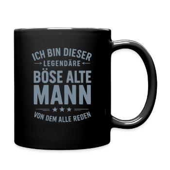 Legendärer Böser Alter Mann – Spruchdesign - Tasse einfarbig - Schwarz - Rechts