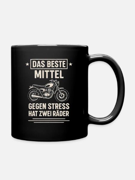 Motorrad gegen Stress – Zwei Räder Heilmittel - Tasse einfarbig - Schwarz