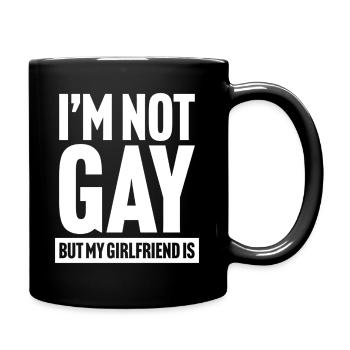 I'm not gay but my girlfriend is - Full Colour Mug - black - Right