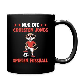 Nur die coolsten Jungs spielen Fußball - Tasse einfarbig - Schwarz - Rechts