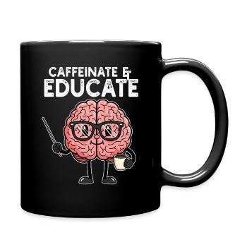 CAFÉINER ET ÉDUQUER - CADEAU ENSEIGNANT - Mug uni - noir - Droite