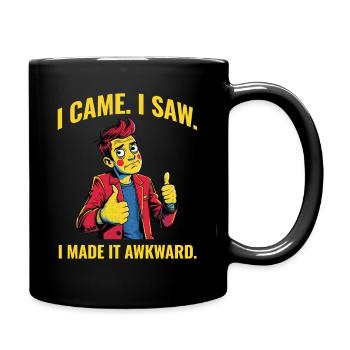 Je suis venu, j’ai vu, je me suis mis mal à l’aise - Mug uni - noir - Droite