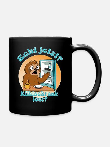 Faultiermotiv - Echt jetzt? Kühlschrank leer? - Tasse einfarbig - Schwarz