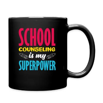 School counseling is my superpower - Full Colour Mug - black - Right