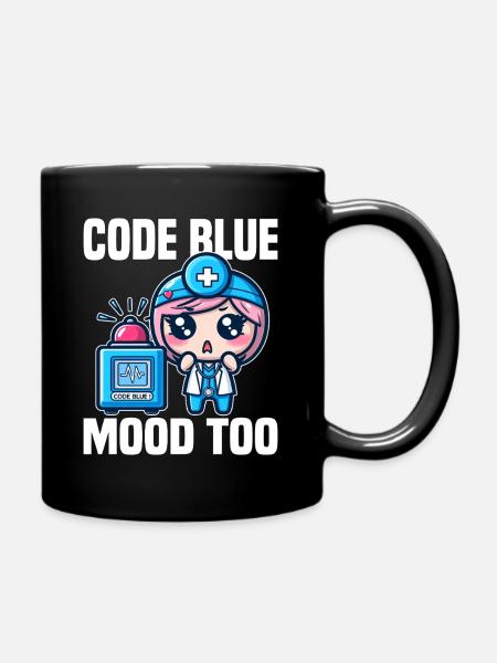 CODE BLUE, MOOD TOO - DOCTOR GIFT - Full Colour Mug - black