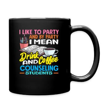 J’aime faire la fête, boire, prendre un café, conseiller scolaire - Mug uni - noir - Droite