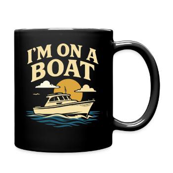 I'm on a boat funny saying captain - Full Colour Mug - black - Right