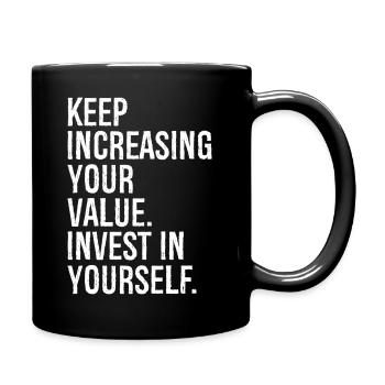 keep increasing your value invest in yourself - Full Colour Mug - black - Right