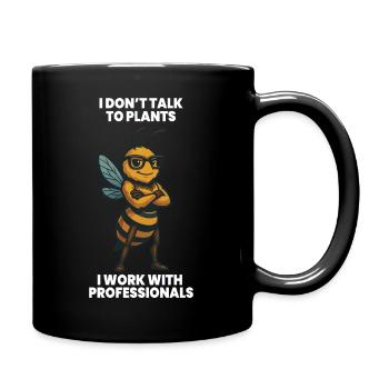 Bee Beekeeper I Don't Talk To Plants - Full Colour Mug - black - Right