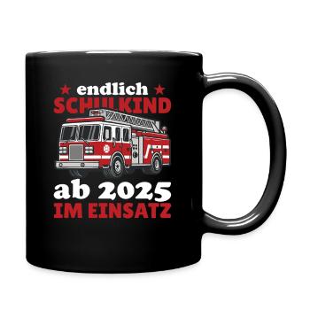 endlich Schulkind ab 2025 im Einsatz Feuerwehr - Tasse einfarbig - Schwarz - Rechts