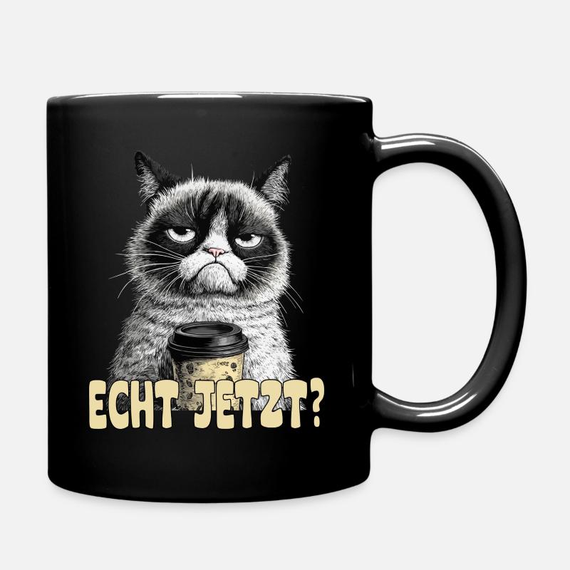 Lustige Katze mit Kaffee und Spruch; Echt jetzt? - Tasse einfarbig - Schwarz