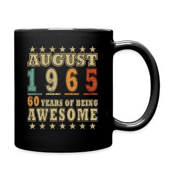 60. Geburtstag Original August 1965 Jahrgang 1965 - Tasse einfarbig - Schwarz - Rechts
