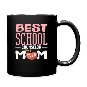 Best School Counselor Mom Ever - Full Colour Mug - black - Right