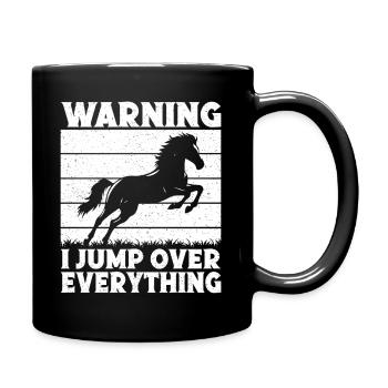 Horseback Riding Warning Jump Over Everything - Tasse einfarbig - Schwarz - Rechts