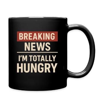 Dernières nouvelles – Chemise J’ai faim - Mug uni - noir - Droite