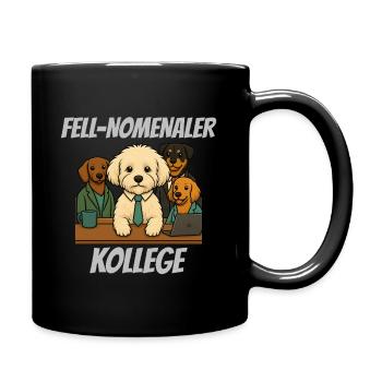 Fell-nomenaler Kollege – Bürohund Team Design - Tasse einfarbig - Schwarz - Rechts