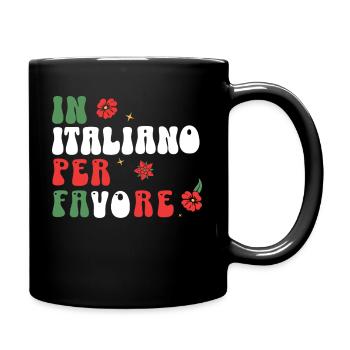 In Italiano Per Favore - drôle de langue italienne - Mug uni - noir - Droite