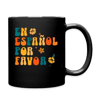 En Español Por Favor – Funny Spanish Teacher - Full Colour Mug - black - Right