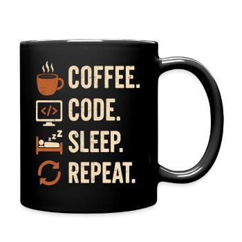 Geek-Coder-Routine – Kaffee, Code, Schlaf, mehr - Tasse einfarbig - Schwarz - Rechts