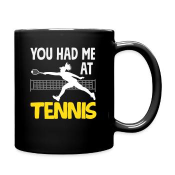 Joueur de tennis Tu m’as eu au tennis - Mug uni - noir - Droite