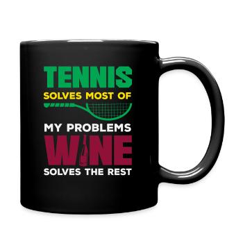 Tennis Spieler: Tennis Löst Die Meisten Probleme - Tasse einfarbig - Schwarz - Rechts