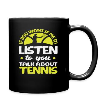Les joueurs de tennis parlent de tennis - Mug uni - noir - Droite