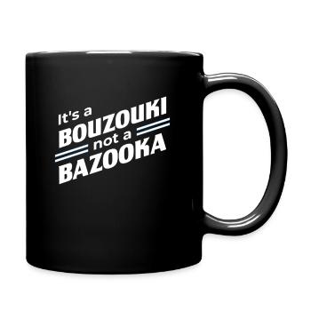 Bouzouki not a Bazooka Instrument Hellas Funny - Full Colour Mug - black - Right