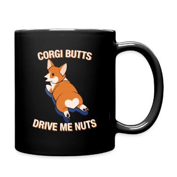 Funny Corgi Butts Drive Me Nuts Design - Full Colour Mug - black - Right