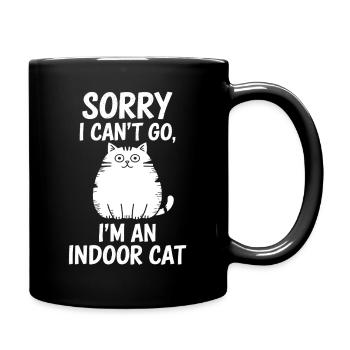 Sorry I Can’t Go I’m an Indoor Cat Introvert Cat - Full Colour Mug - black - Right