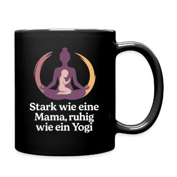 Stark wie eine Mama, ruhig wie ein Yogi - Tasse einfarbig - Schwarz - Rechts