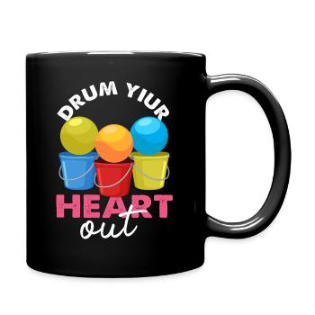 Drum Your Heart Out Fun Design - Full Colour Mug - black - Right
