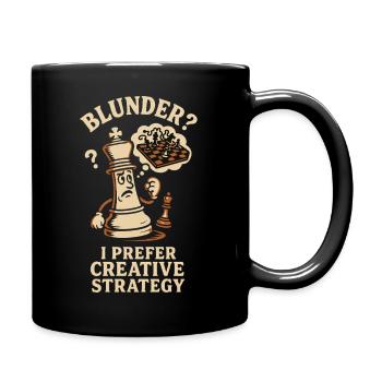 Schnitzer? Ich Bevorzuge Kreative Strategie - Tasse einfarbig - Schwarz - Rechts
