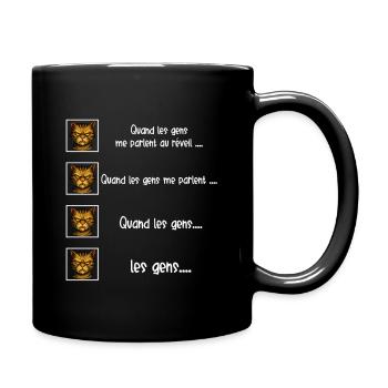 LES GENS ME FATIGUENT - Humour chat  - Mug uni - noir - Droite