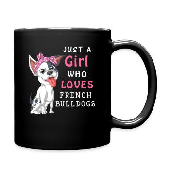 Französische Bulldogge Mädchen Liebe - Tasse einfarbig - Schwarz - Rechts