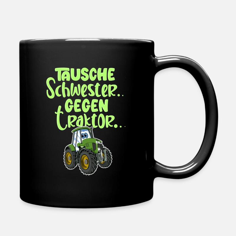 Tausche Schwester Gegen Traktor - Tasse einfarbig - Schwarz